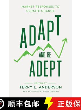 预订 Adapt and Be Adept: Market Responses to Climate Change [9780817924553]
