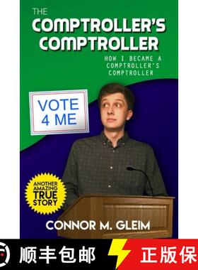 预订 The Comptroller's Comptroller: How I Became A Comptroller's Comptroller [9780999202951]