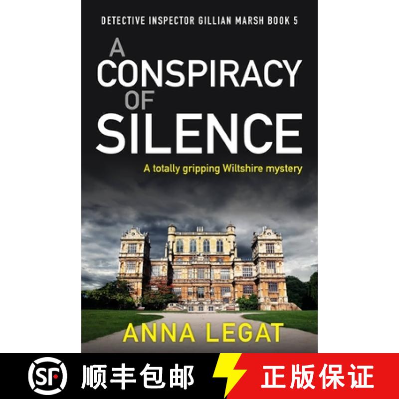 【3-4周达】A Conspiracy of Silence : a gripping and addictive mystery thriller (DI Gillian Marsh 5) [9781786159762]