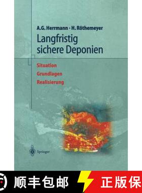 【3-4周达】Langfristig sichere Deponien : Situation, Grundlagen, Realisierung [9783642637735]