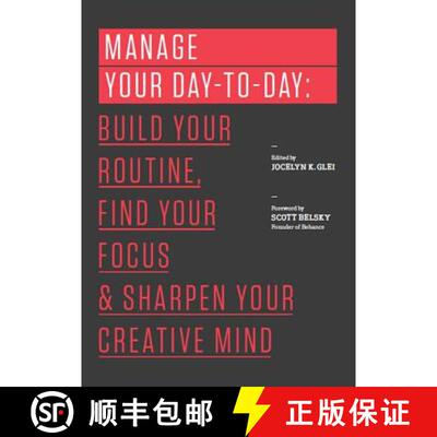 【3-4周达】Manage Your Day-To-Day: Build Your Routine, Find Your Focus, and Sharpen Your Creative Mind [9781477800676]