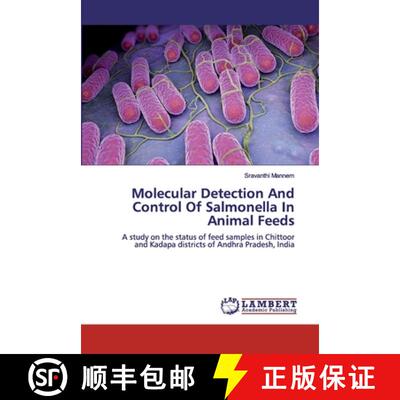预订 Molecular Detection And Control Of Salmonella In Animal Feeds [9786200308535]