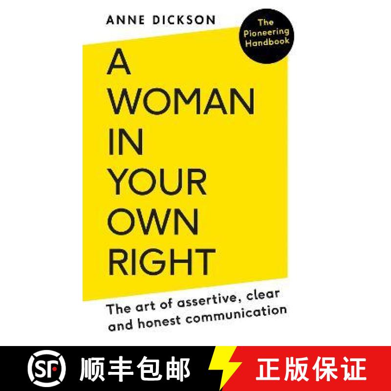 【3-4周达】A Woman in Your Own Right: The Art of Assertive, Clear and Honest Communication [9780715654545]