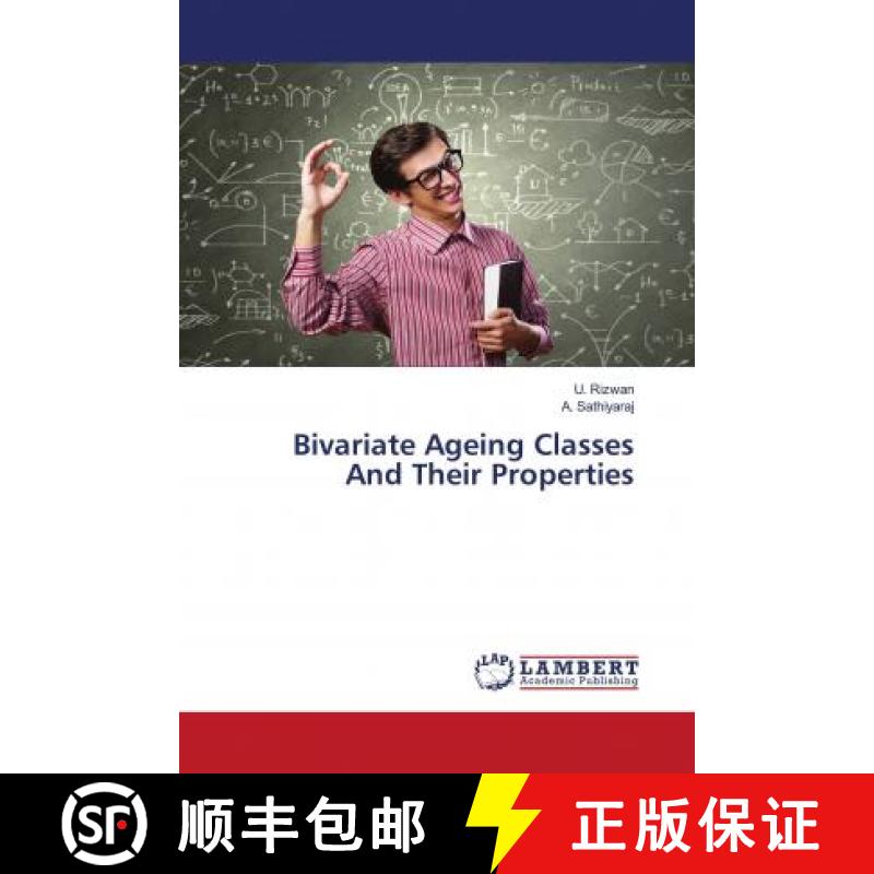 预订 Bivariate Ageing Classes And Their Properties [9786203027846]