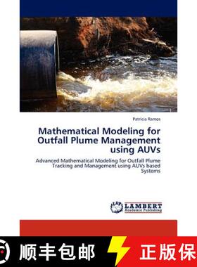 预订 Mathematical Modeling for Outfall Plume Management Using Auvs [9783659164903]