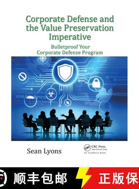 【3-4周达】Corporate Defense and the Value Preservation Imperative: Bulletproof Your Corporate Defens... [9780367567934]