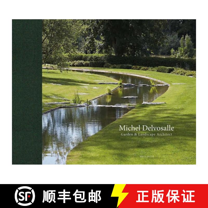 【3-4周达】Michel Delvosalle : Garden & Landscape Architect [9782875501110]