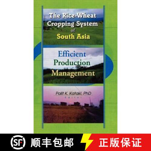 【3-4周达】精装 The Rice-Wheat Cropping System of South Asia: Efficient Production Management: Effici... [9781560220862]
