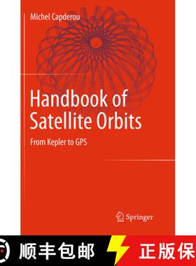 【3-4周达】Handbook of Satellite Orbits: From Kepler to GPS [9783319344218]