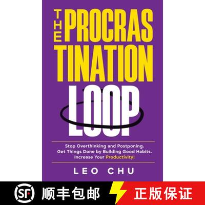 【3-4周达】The Procrastination Loop: Stop Overthinking and Postponing. Get Things Done by Building Go... [9781955786799]