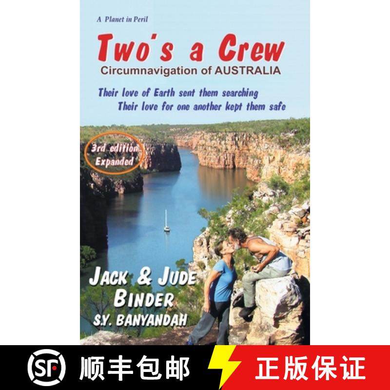 【3-4周达】Two's a Crew: Circumnavigation by sail around Australia [9780980872019]