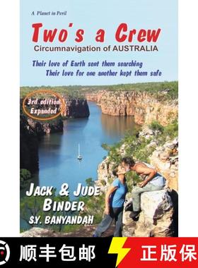【3-4周达】Two's a Crew: Circumnavigation by sail around Australia [9780980872019]