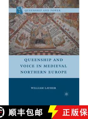 【3-4周达】Queenship and Voice in Medieval Northern Europe (1st ed. 2010) [9781349289271]