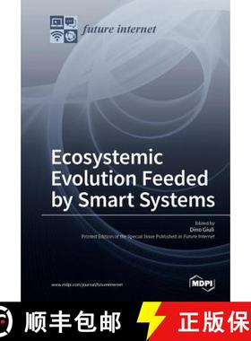 【3-4周达】Ecosystemic Evolution Feeded by Smart Systems [9783038428299]