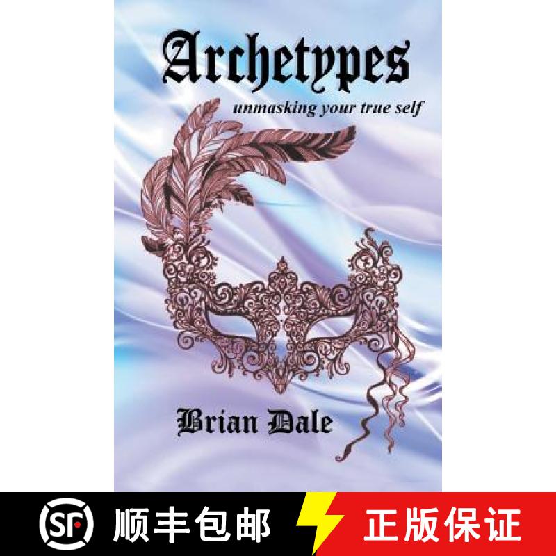 【3-4周达】Archetypes: Unmasking Your True Self [9781504309882]