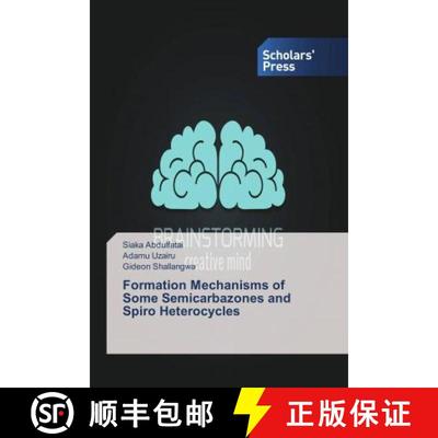 预订 Formation Mechanisms of Some Semicarbazones and Spiro Heterocycles [9783330652736]