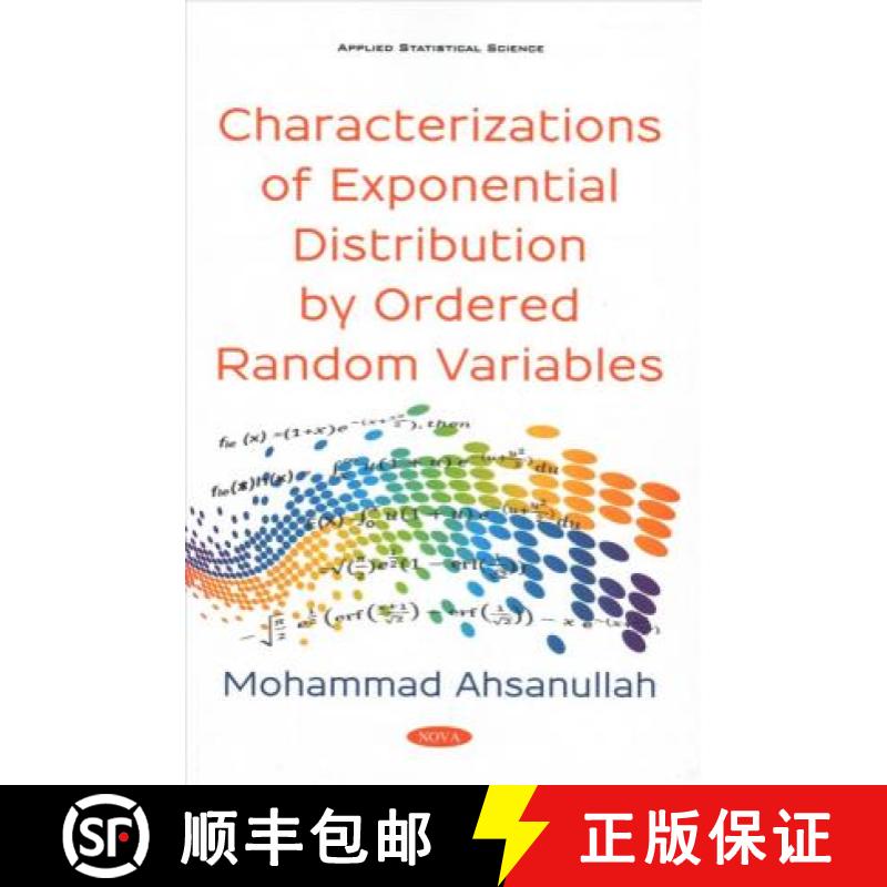 【4周达】Characterizations of Exponential Distribution by Ordered Random Variables [9781536154023]