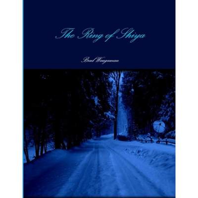 【4周达】The Ring of Shiya [9781300431145]