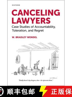 【3-4周达】Canceling Lawyers: Case Studies of Accountability, Toleration, and Regret [9780197673423]