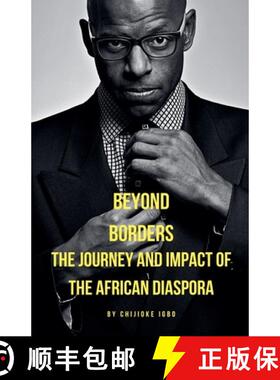 【3-4周达】Beyond Borders: The Journey and Impact of the African Diaspora [9798227339942]