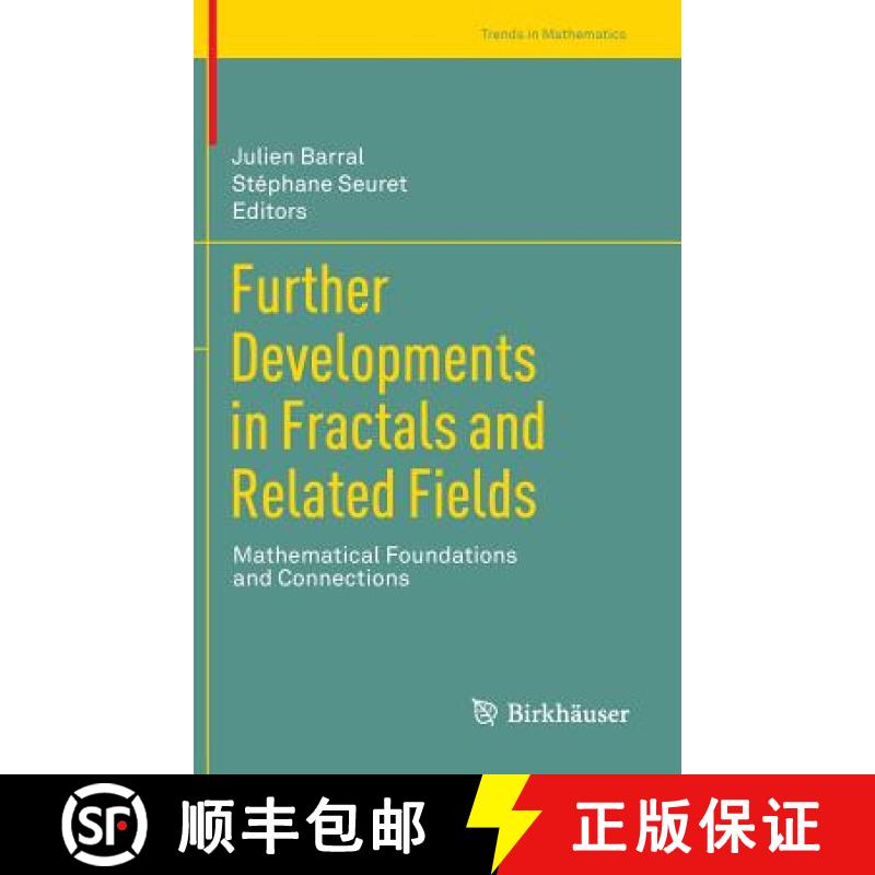 【3-4周达】Further Developments in Fractals and Related Fields : Mathematical Foundations and Connect... [9780817683993]