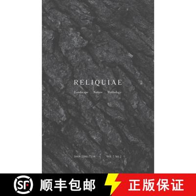 【3-4周达】Reliquiae: Vol 7 No 2 [9781916095113]