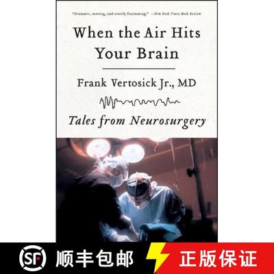 【3-4周达】When the Air Hits Your Brain – Tales from Neurosurgery [9780393330496]