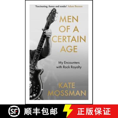 【3-4周达】精装 Men of a Certain Age : My Encounters with Rock Royalty: 'Unmissable', Guardian [9781788705646]