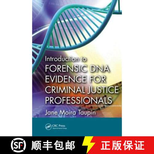 【3-4周达】Introduction to Forensic DNA Evidence for Criminal Justice Professionals [9781439899090]