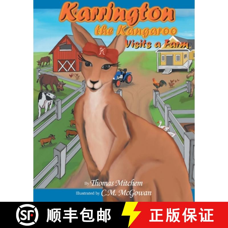 【2-3周达】Karrington the kangaroo Visits a Farm [9781643506777]