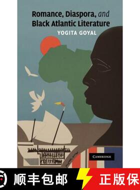 【3-4周达】Romance, Diaspora, and Black Atlantic Literature: - Romance, Diaspora, and Black Atlantic ... [9780521763592]