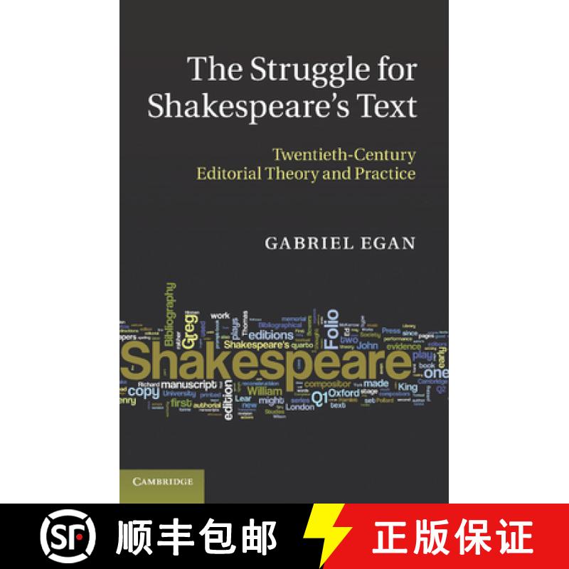 【3-4周达】The Struggle for Shakespeare's Text: Twentieth-Century Editorial Theory and Practice [9781107613157]