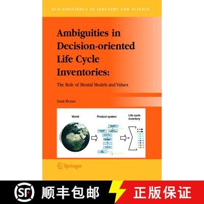 【3-4周达】Ambiguities in Decision-oriented Life Cycle Inventories : The Role of Mental Models and Va... [9781402032530]