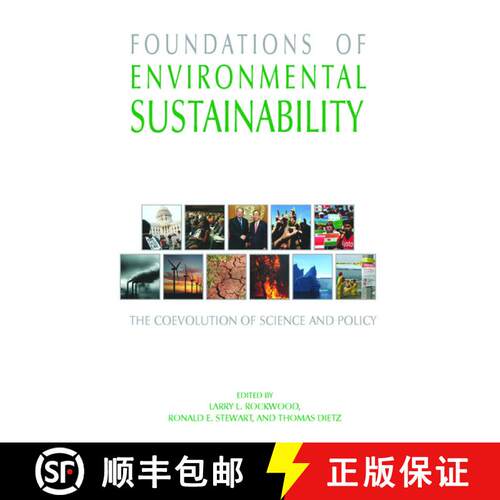【3-4周达】精装 Foundations of Environmental Sustainability: The Coevolution of Science and Policy [9780195309454]