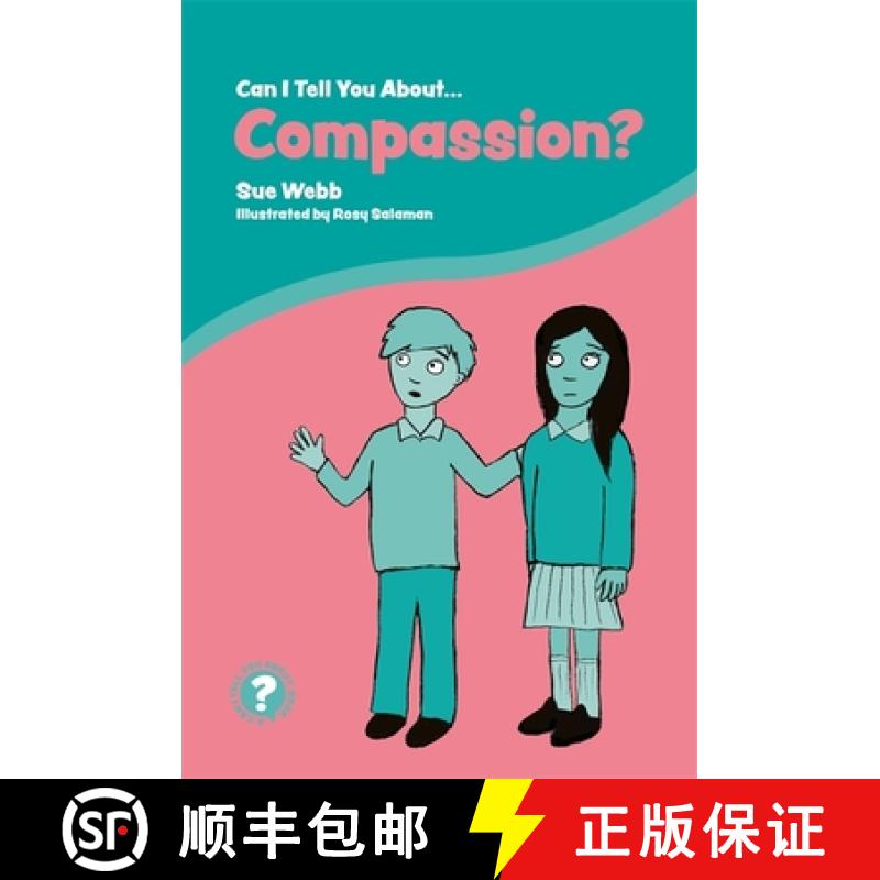 【3-4周达】Can I Tell You about Compassion?: A Helpful Introduction for Everyone [9781785924668]