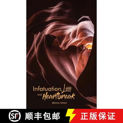 【3-4周达】Infatuation, Love, And Heartbreak [9780999178058]