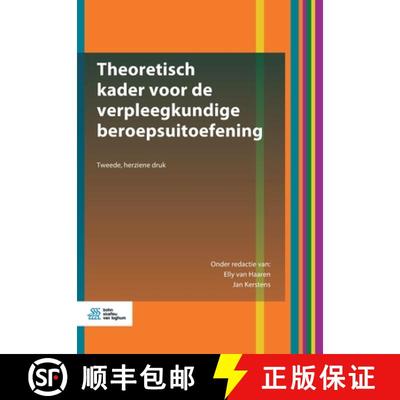 【3-4周达】Theoretisch kader voor de verpleegkundige beroepsuitoefening [9789036824231]
