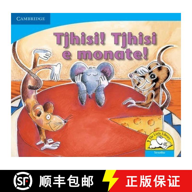【3-4周达】Tjhisi! Tjhisi e monate! (Sesotho): - Tjhisi! Tjhisi e monate! (Sesotho) [9780521722995]
