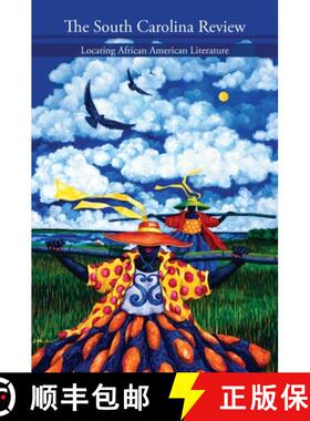 预订 South Carolina Review:: Locating African American Literature [9781942954910]