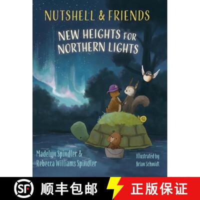 【3-4周达】精装 Nutshell & Friends: New Heights for Northern Lights [9781970471083]