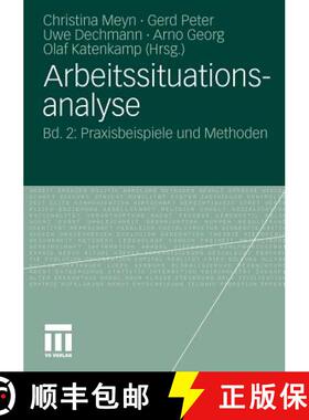 【3-4周达】Arbeitssituationsanalyse : Bd. 2: Praxisbeispiele und Methoden [9783531172538]