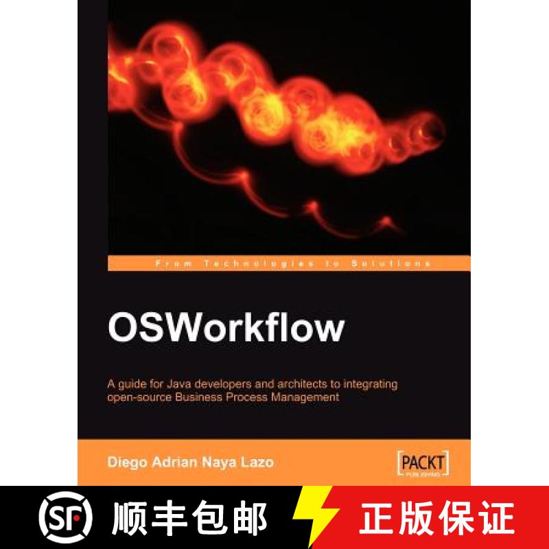 预订 Osworkflow: A Guide for Java Developers and Architects to Integrating Open-Source Business Proce... [9781847191526]