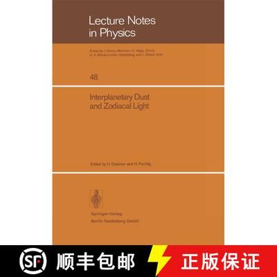 【3-4周达】Interplanetary Dust and Zodiacal Light: Proceedings of the IAU-Colloquium No. 31, Heidelbe... [9783540076155]
