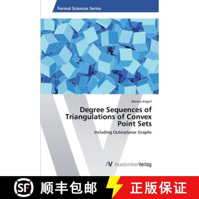 预订 Degree Sequences of Triangulations of Convex Point Sets [9783639457605]