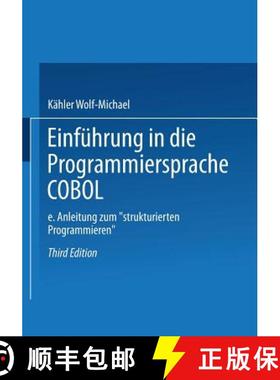 【3-4周达】Einführung in Die Programmiersprache COBOL: Eine Anleitung Zum Strukturierten Programmieren [9783528233358]