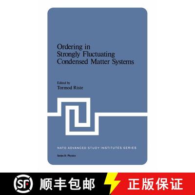 【3-4周达】Ordering in Strongly Fluctuating Condensed Matter Systems [9781468436280]