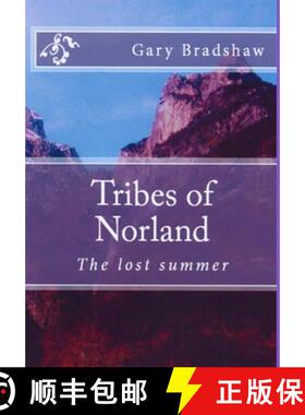 【3-4周达】Tribes of Norland (the lost summer) [9781326088088]