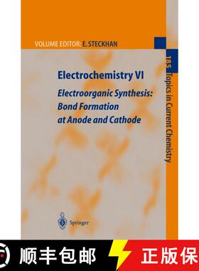 【3-4周达】Electrochemistry VI : Electroorganic Synthesis: Bond Formation at Anode and Cathode [9783662148181]