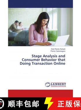 预订 Stage Analysis and Consumer Behavior that Doing Transaction Online [9786138331308]