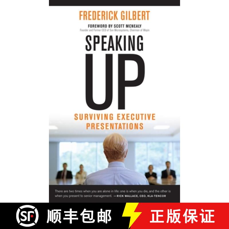 【3-4周达】Speaking Up; Surviving Executive Presentations: Surviving Executive Presentations [9781609948962]